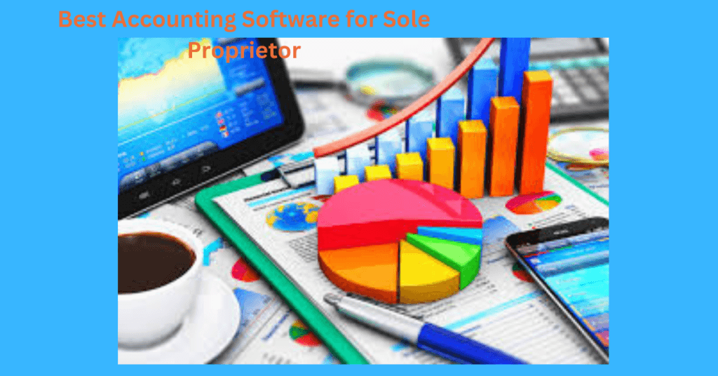 Best Accounting Software for Sole Proprietor in 2024 : Top 5 Picks 3 Best Accounting Software for Sole Proprietor