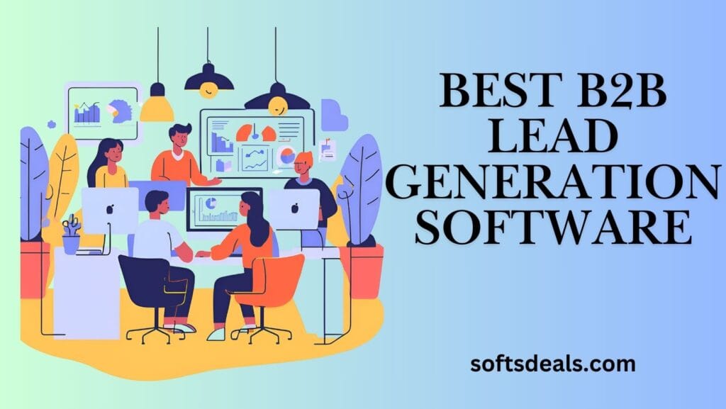 Best B2B Lead Generation Software: Top Picks for 2024 Success 3 Best B2B Lead Generation Software