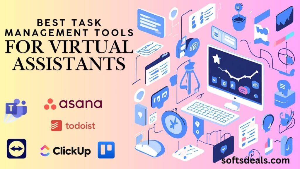 Best Task Management Tools for Virtual Assistants