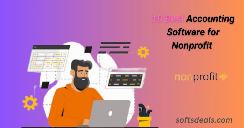 Best Accounting Software for Nonprofit Organizations: Top 5 Picks 2 Best Accounting Software for Nonprofit Organizations