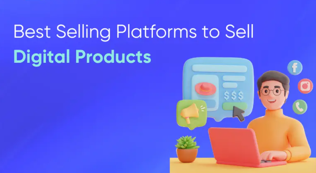 The Best Platforms for Selling Digital Products Online in 2026: (Ultimate Guide) 3 D product1